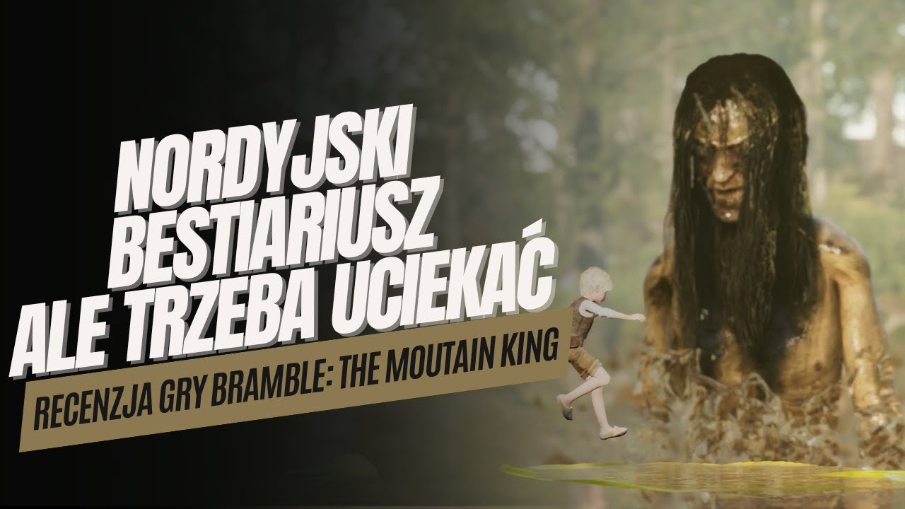 Bramble: The Moutain King - nordyckie zaszczucie - recenzja