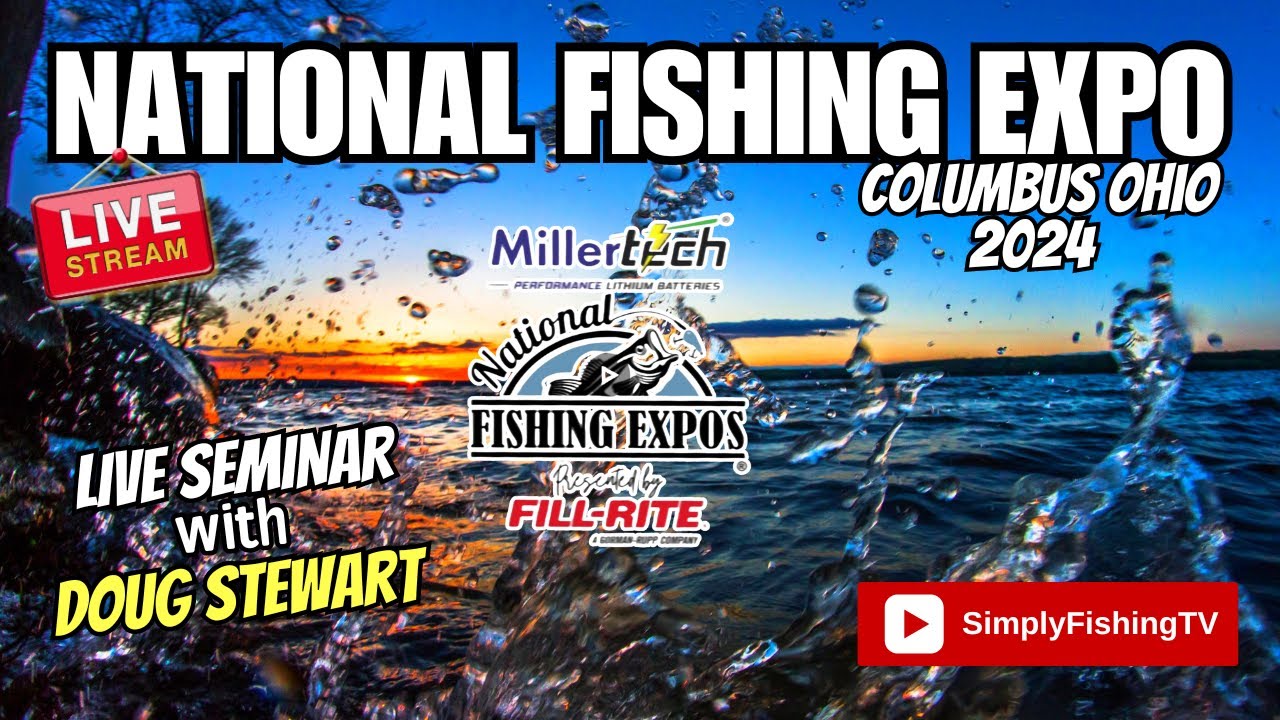 🔴 LIVE: Doug Stewart @ MillerTech National Fishing Expo presented by FILL-RITE