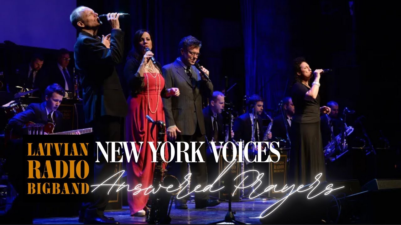 Latvian Radio Big Band & New York Voices - Answered Prayers
