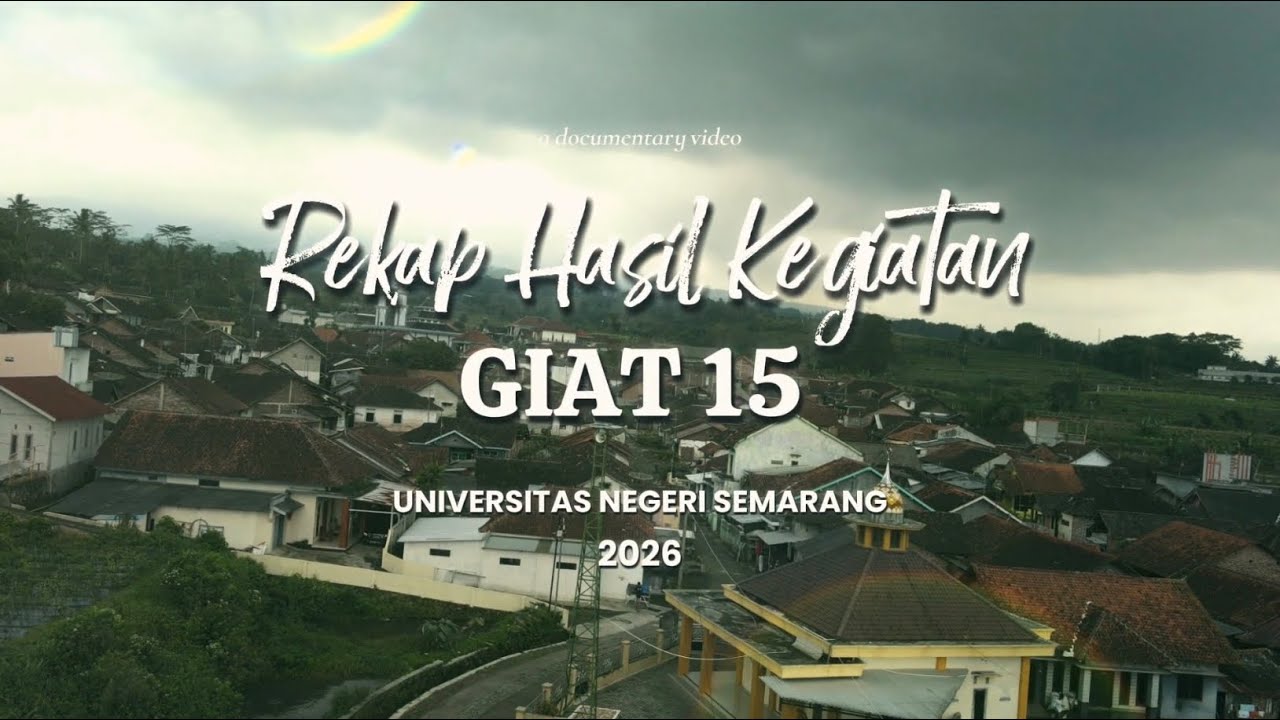 DOKUMENTASI KEGIATAN GIAT 15 UNNES | Desa Pakurejo