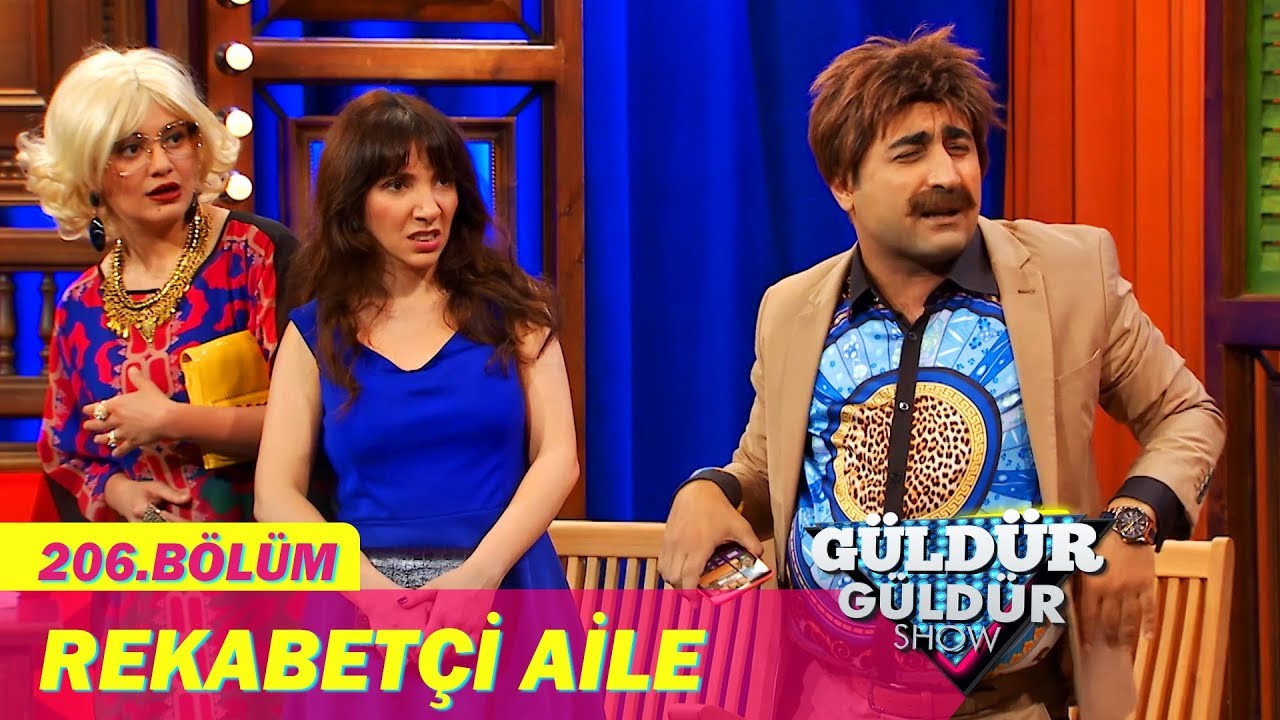 G&uuml;ld&uuml;r G&uuml;ld&uuml;r Show 206.B&ouml;l&uuml;m - Rekabet&ccedil;i Aile