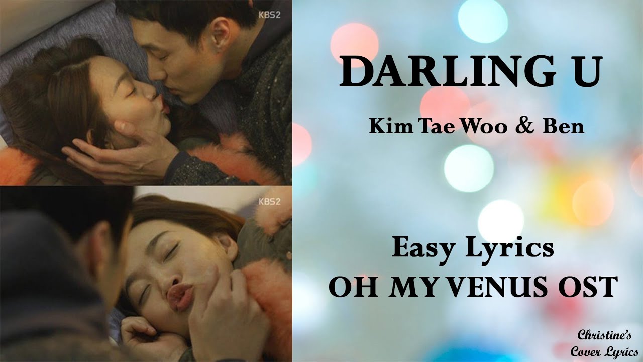 DARLING U - Kim Tae Woo ft. Ben (Easy Lyrics) OH MY VENUS OST