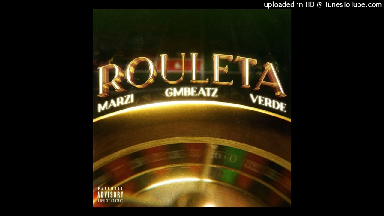 Marzi, GMBeaTz & Verde - ROULETA