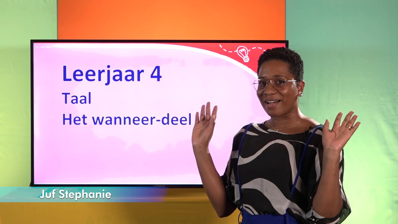 Leerjaar 4 Taal  Het Wanneer   deel