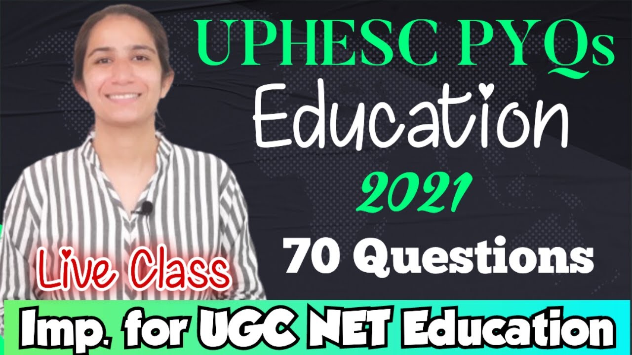 UPHESC PYQs 2021 Education | Imp. for UGC NET Education #ugcnetjune2025 #ugcneteducation #ugcnet