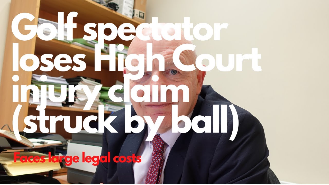 Golf spectator loses High Court personal injury case after being struck by golf ball