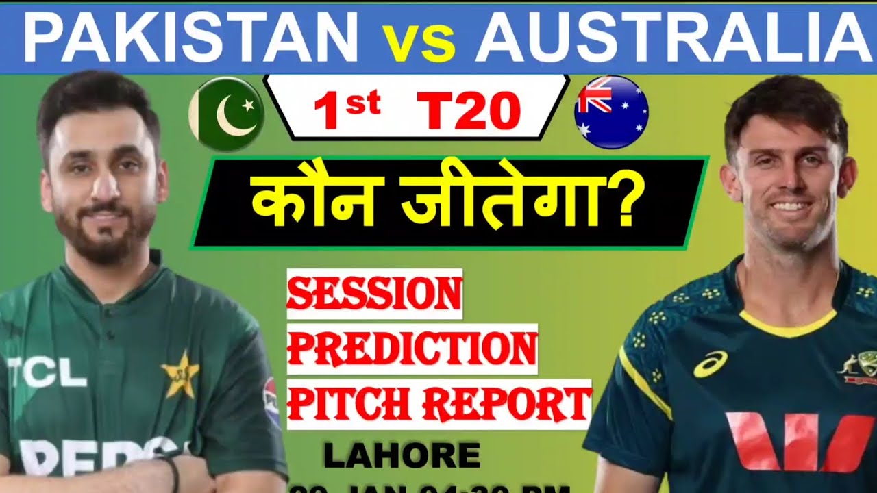Pakistan vs australia 1st t20 prediction, pak vs aus 1st t20 prediction, today match prediction