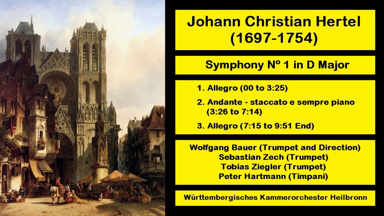 Johann Christian Hertel (1697-1754) - Symphony Nº 1 in D Major
