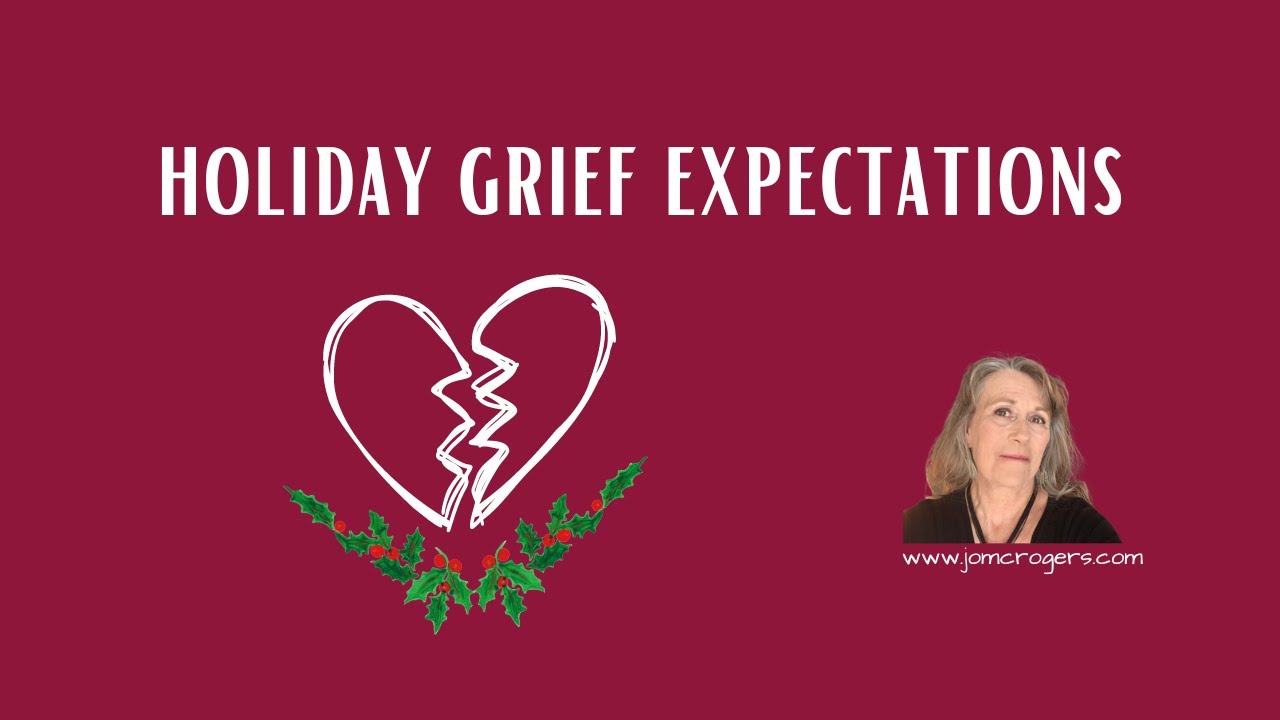 How to Survive Grief and Holidays #grief @Jo McRogers Grief Support That Works