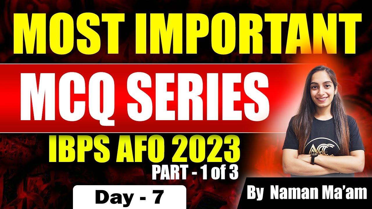 IBPS AFO 2023 | PYQ Discussion | Most Important MCQ Series | Day 7 | Naman Ma'am