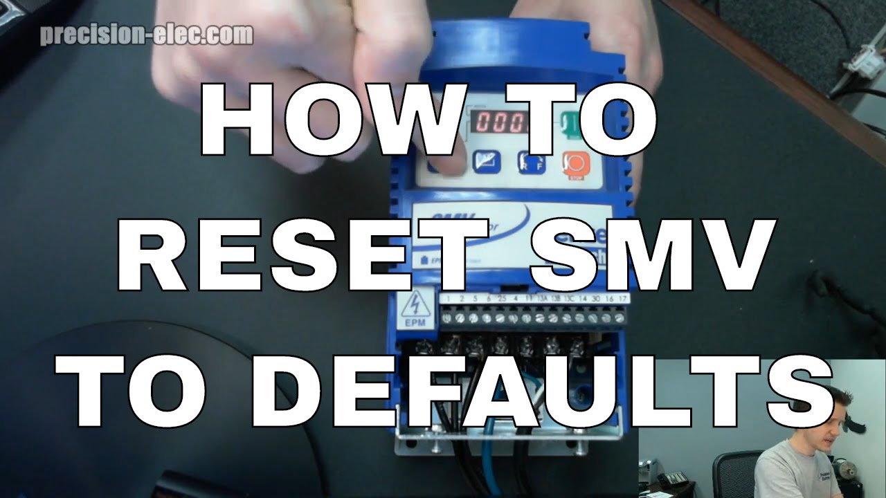 How To Reset A SMV Variable Frequency Drive (VFD) To Factory Defaults