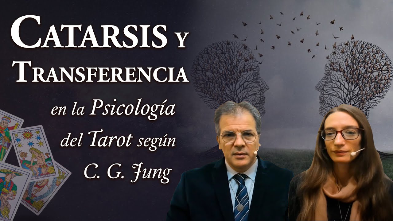 Catarsis y Transferencia en el Tarot - según la Psicología de C. G. Jung