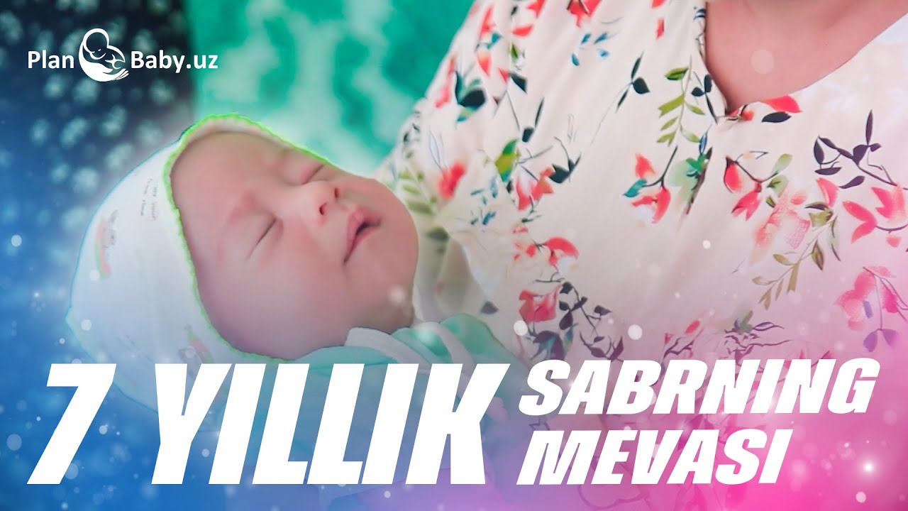 7 YILLIK sabrning mevasi