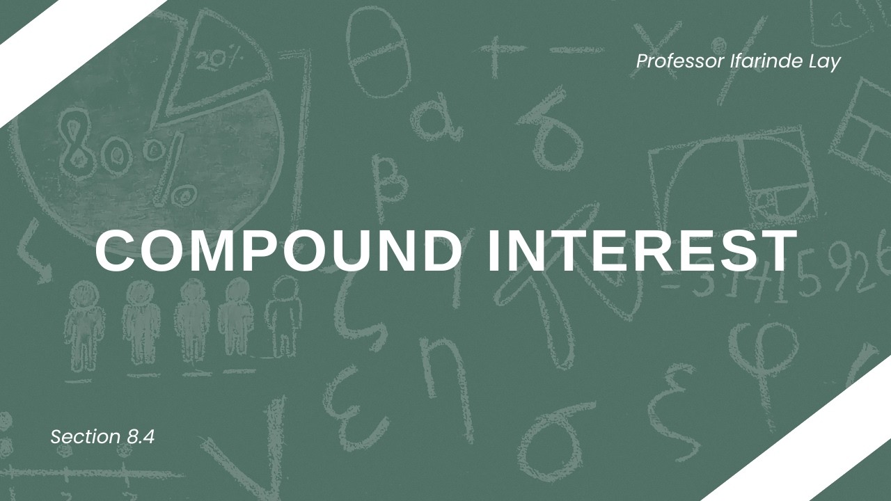 [SECTION 8.4] COMPOUND INTEREST