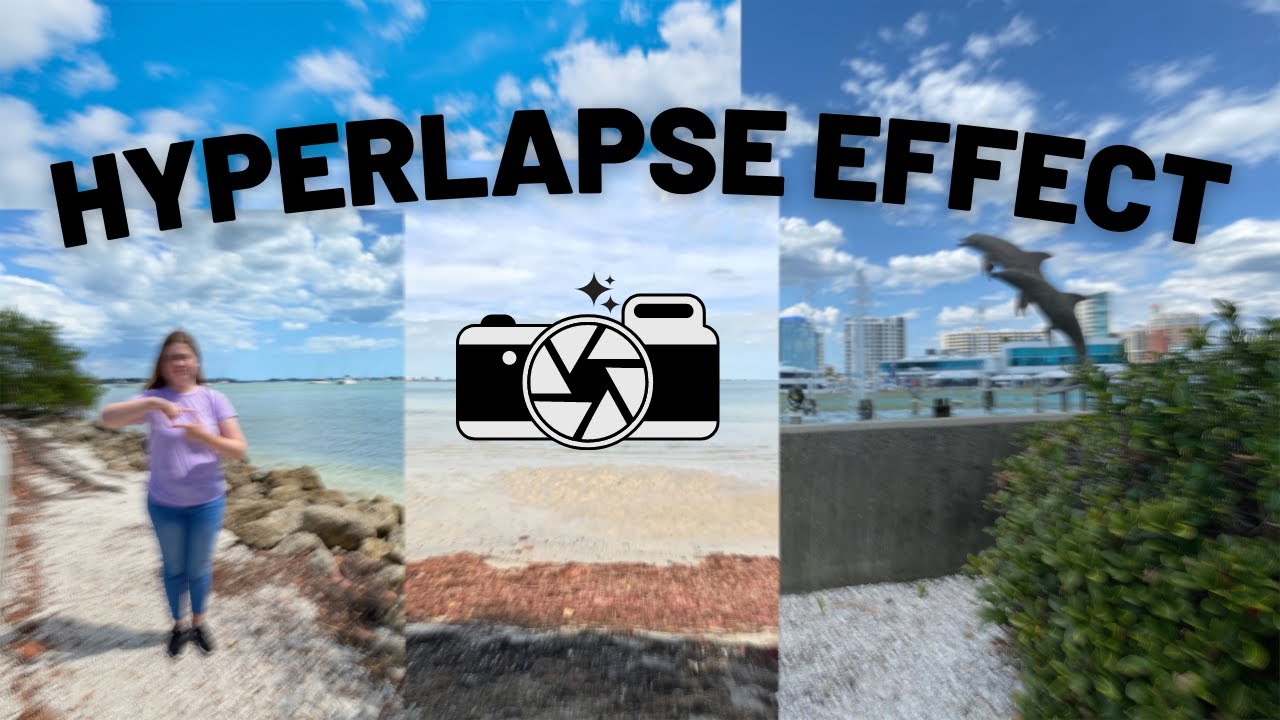 How to Create an AWESOME Hyperlapse Effect