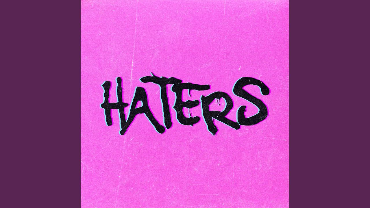 HATERS
