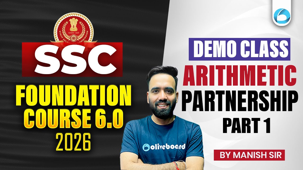 SSC Foundation 6.0 2026 | Arithmetic Partnership Part 1 | Demo Class | By Manish Sir