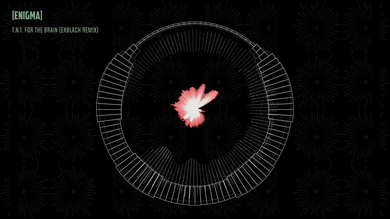 Enigma - T.N.T. For The Brain (ExBlack Remix)