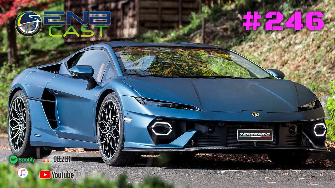 EnB Cast #246 - Lamborghini Temerario