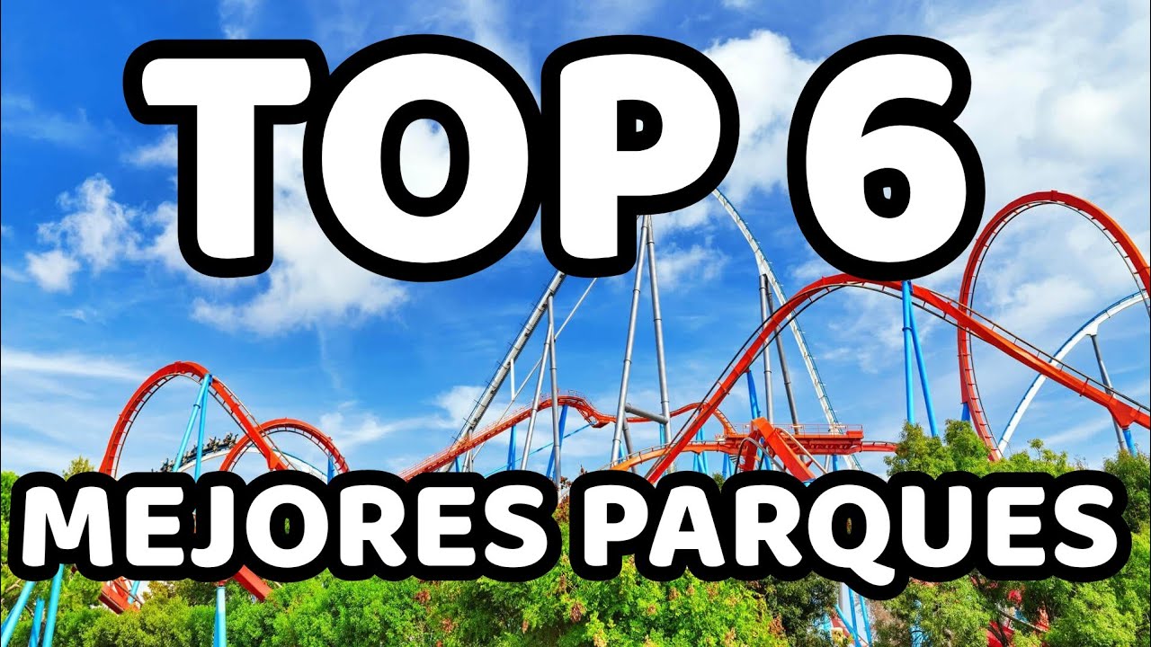 [4K] TOP 6 MEJORES PARQUES DE ATRACCIONES DE ESPA&Ntilde;A