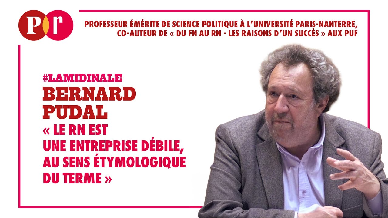 « Le RN est une entreprise débile, au sens étymologique du terme »
