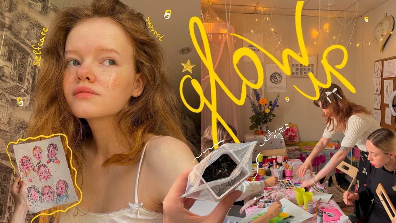 glow up diaries ♡ размеренные будни, арт-встреча и поиск себя ৎ ˚.⁺