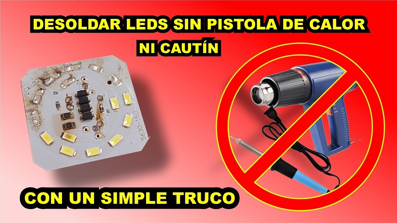 como desoldar leds SMD con un simple truco