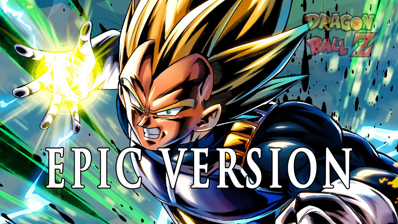 Vegeta Super Saiyan Theme (US Ver.) | EPIC VERSION (Dragon Ball Z)