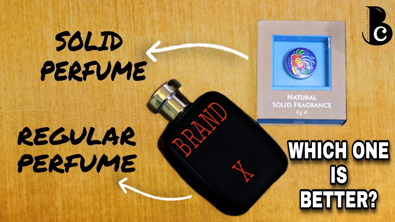 Solid Perfume vs Regular Perfume/ Body Spray/ Deodorant | Isha Life | Bearded Chokra