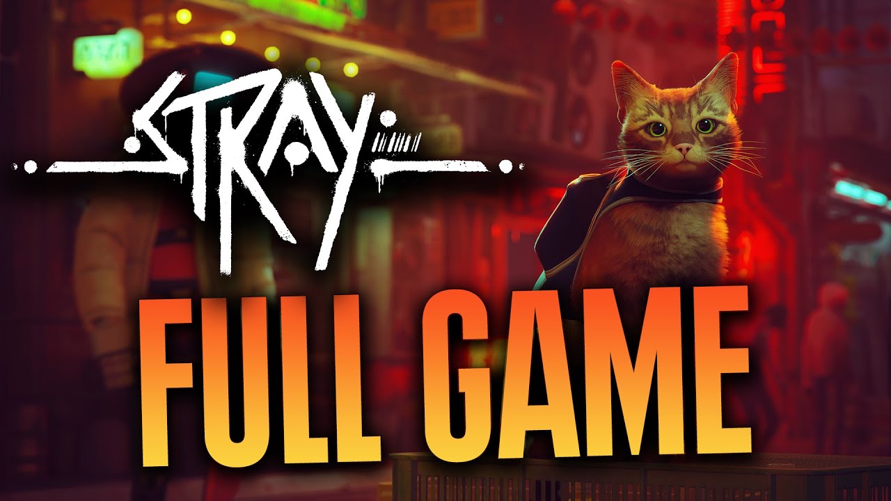 Stray - Full Gameplay No Commentary - All Chapters