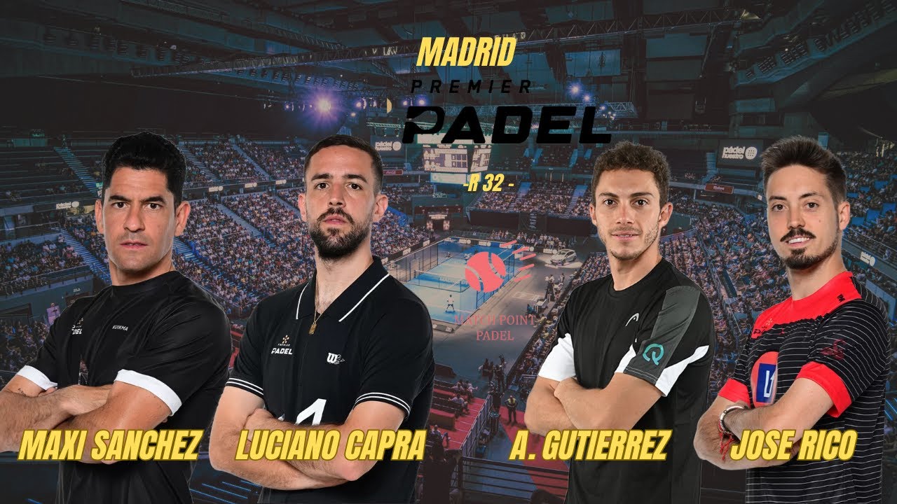 RESUMEN 🔥 Madrid Premier Padel P1 /  Maxi S&aacute;nchez & Lucho Capra vs  Guti&eacute;rrez & Rico/ Pista Central