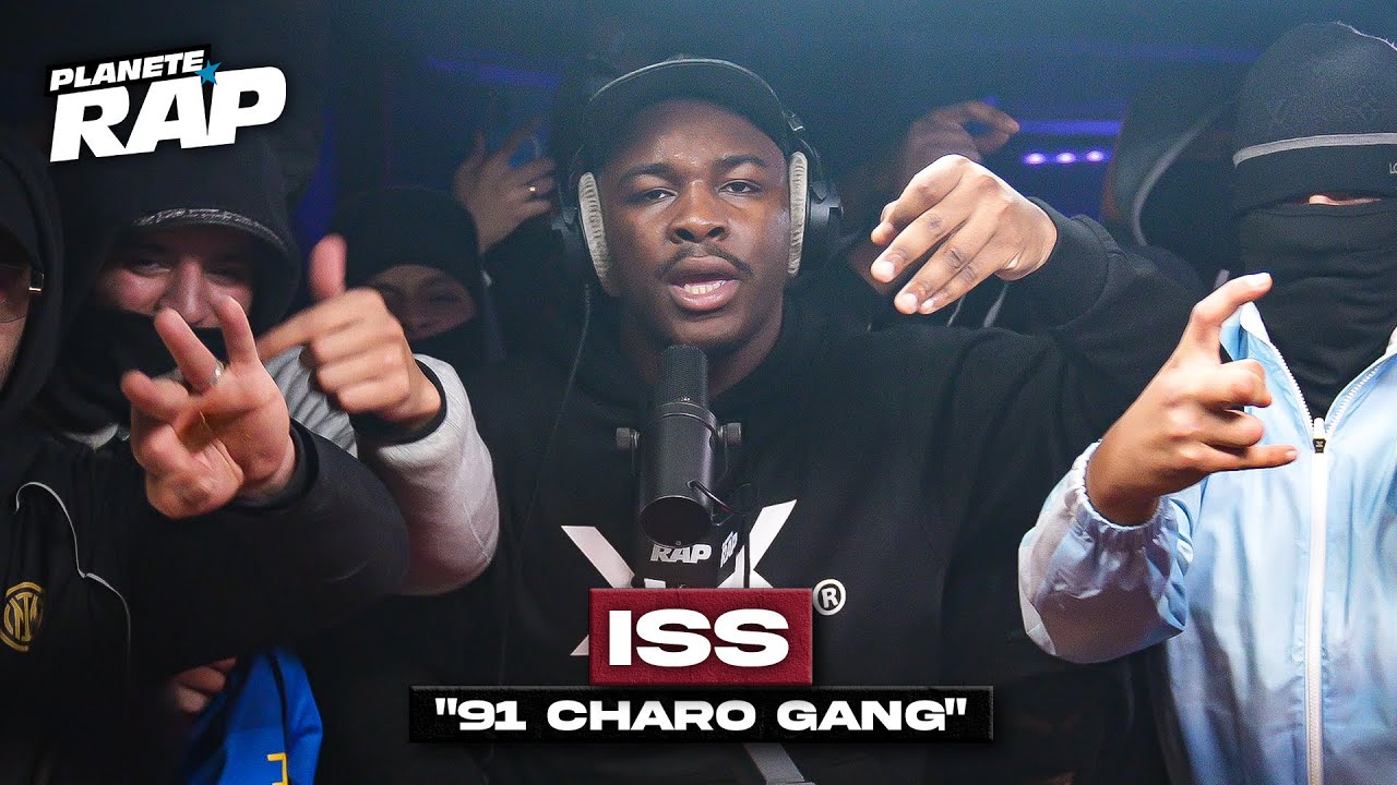 ISS - 91 Charo Gang #PlanèteRap