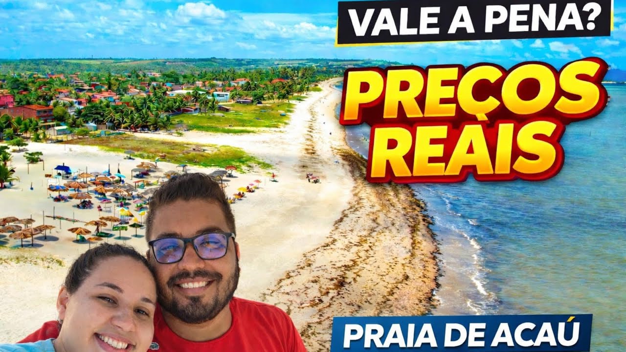 Vale a pena conhecer Acáu – Pitimbu? Praias, passeios e preços. (Temporada de Verão Ep 1 )