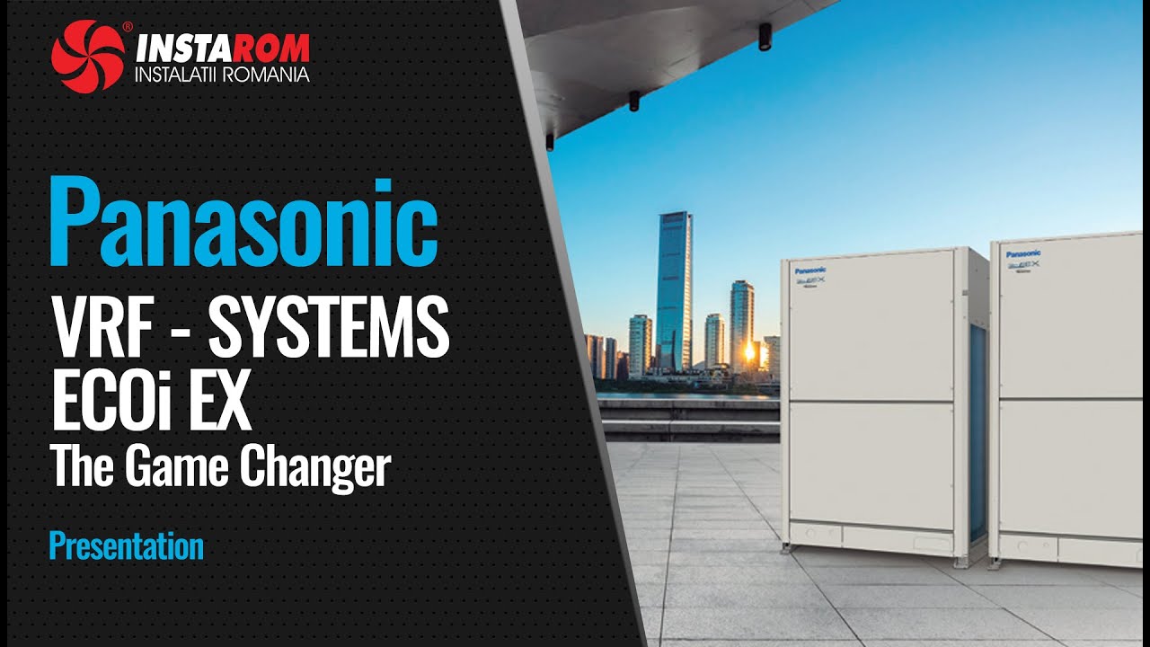 Panasonic VRF ECOi EX The Game Changer | Presentation