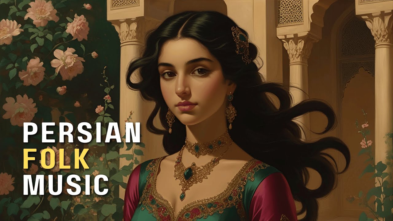 Persian Music &bull; Instrumental Album &bull; Persian Folk &bull; Ancient Persia 28 &bull; Mystical Melodies & Rhythms