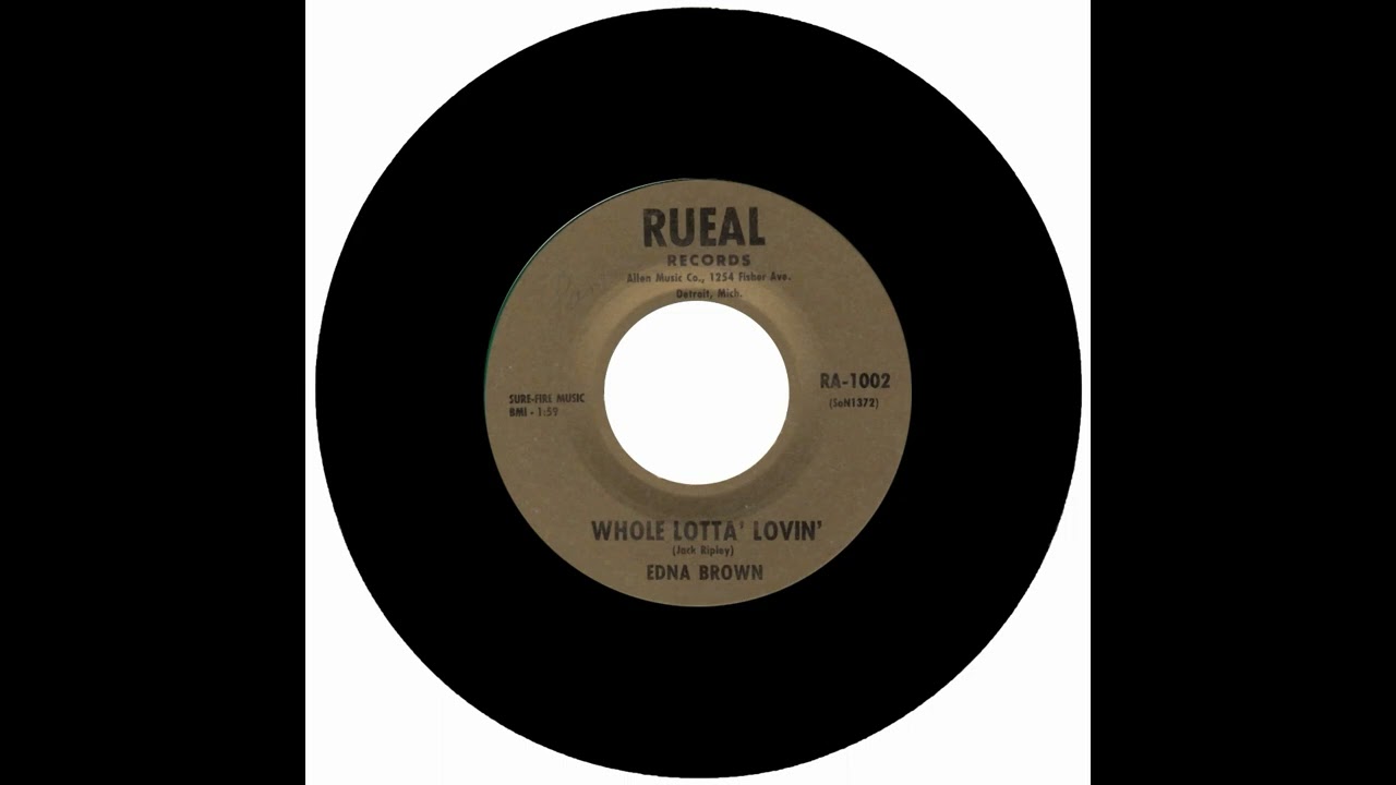 EDNA BROWN - WHOLE LOTTA LOVIN'