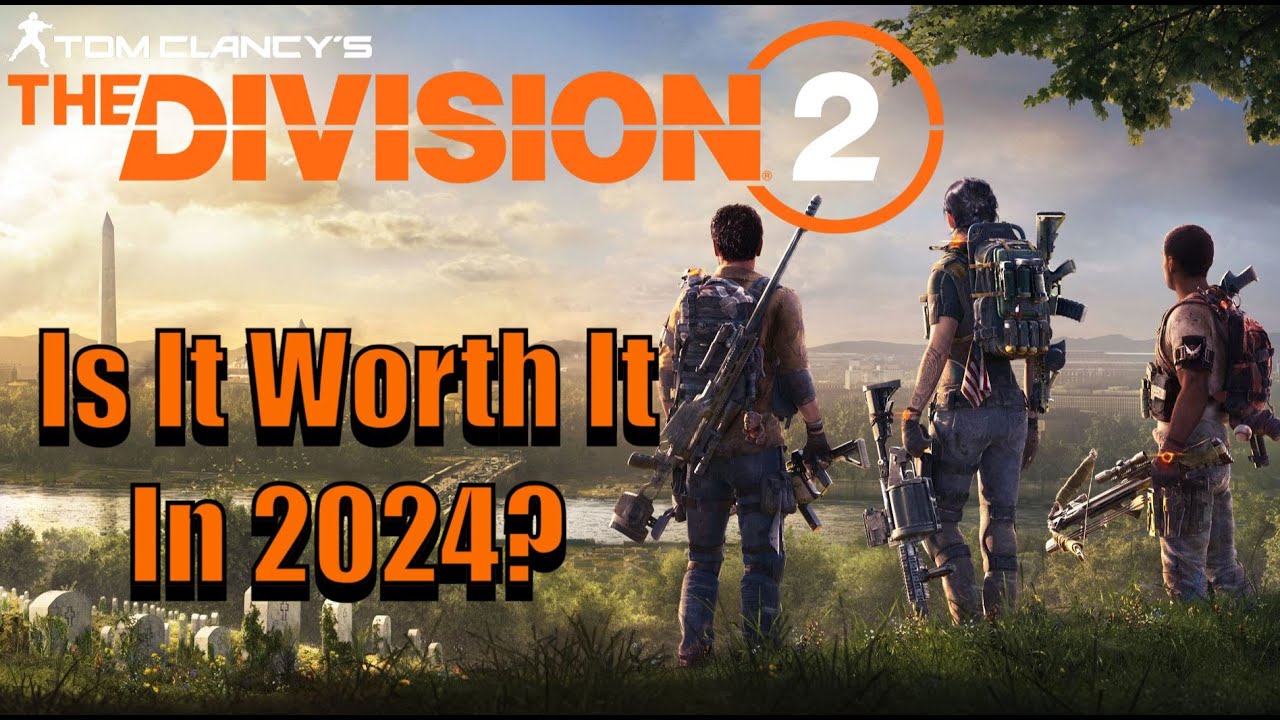 Is The Division 2 Worth It In 2024? (Review)
