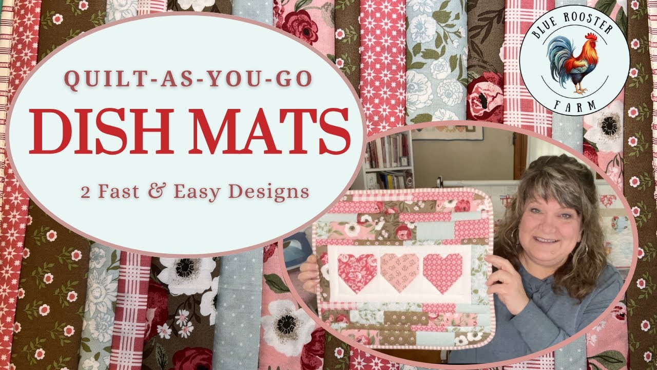 QUILT-AS-YOU-GO-DISH MATS: 2 FAST & EASY DESIGNS\Beginner Friendly\Seasonal Decor\Table Topper