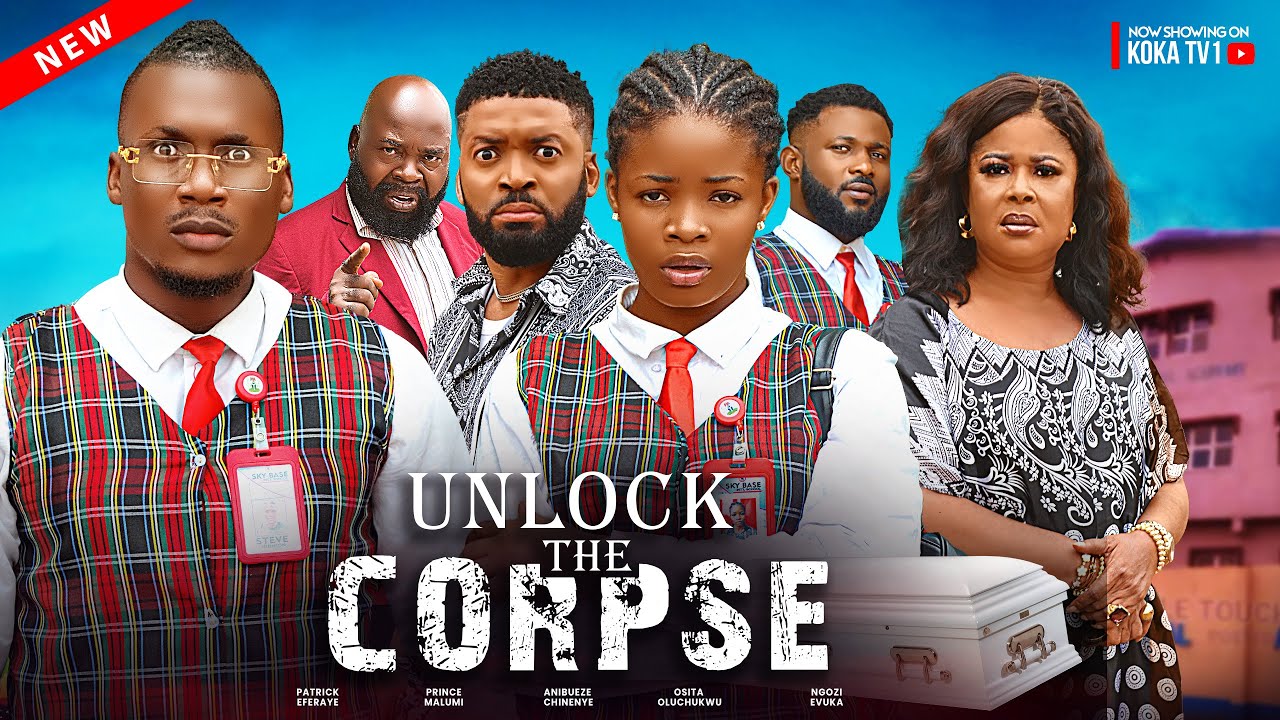UNLOCK THE CORPSE: 2024 Nigerian Movie PATRICK EFERAYE| NGOZI EVUKA| EUCHARIA ANIBUEZE| PRINCE UGO