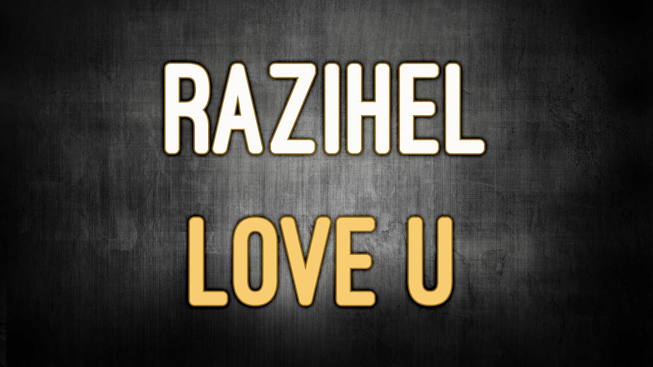 Razihel - Love U 🎧 (nocopyright)