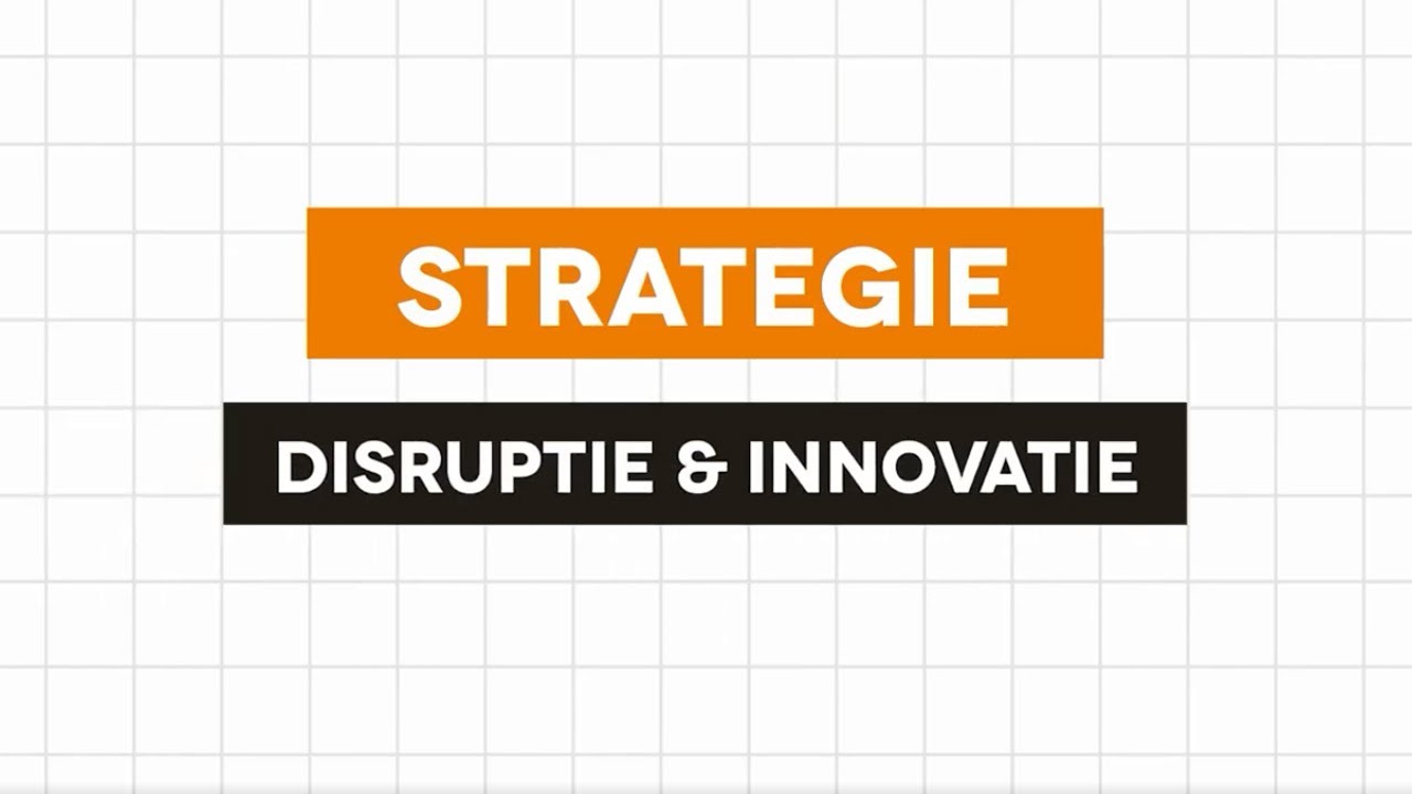 Strategie - Disruptie en innovatie