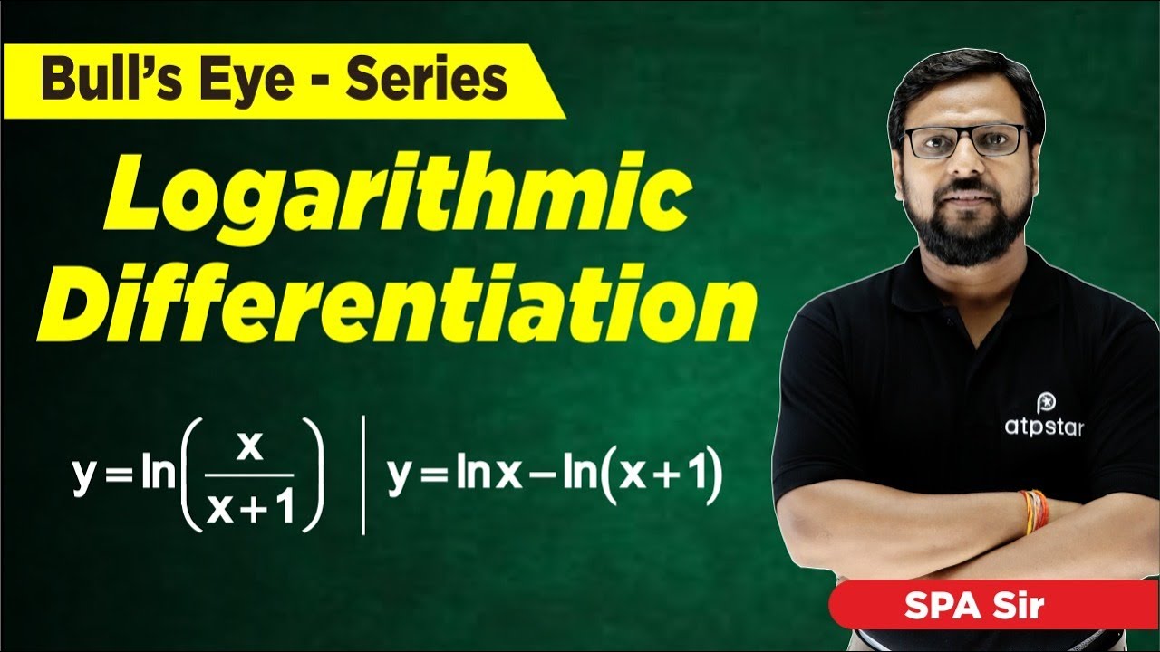 Logarithmic Differentiation | Differentiation Class 12 | IIT JEE MATHS | ATP STAR KOTA