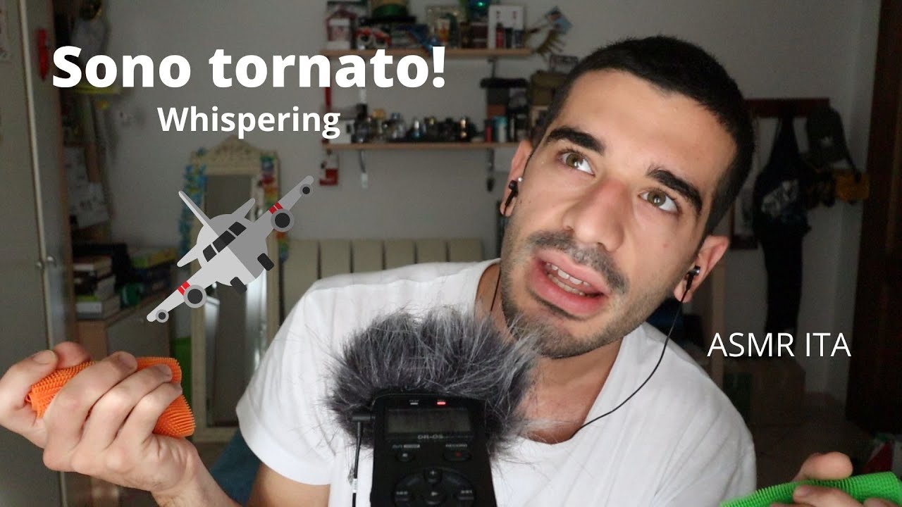 SONO TORNATO! (Whispering)  - ASMR ITA