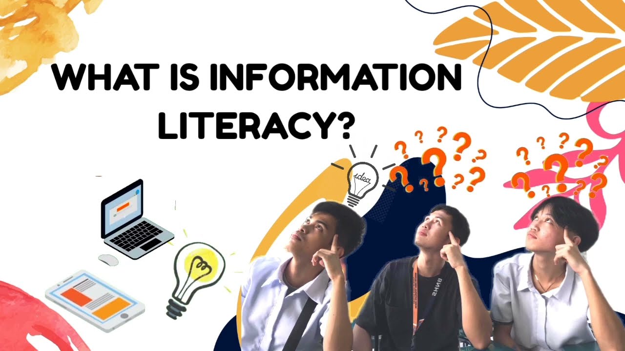 Information literacy - Audio Visual Presentation (What is information literacy?)