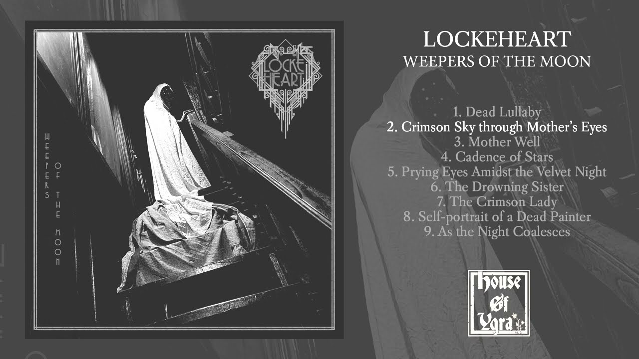 Lockeheart - Weepers of the Moon - 2022 - OFFICIAL AUDIO