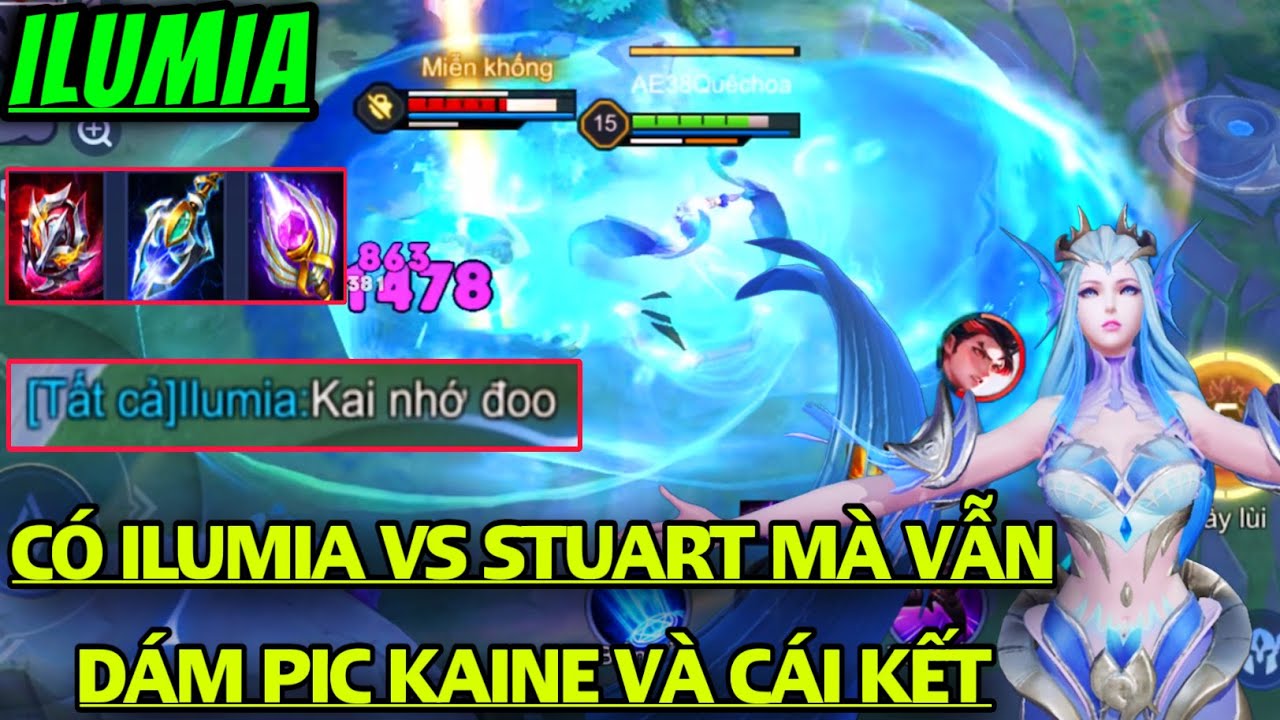 Có ILUMIA và STUART Rồi Còn Dame PIC KAINE và Cái Kết Chat Luôn “ Kai Nhớ Đó “