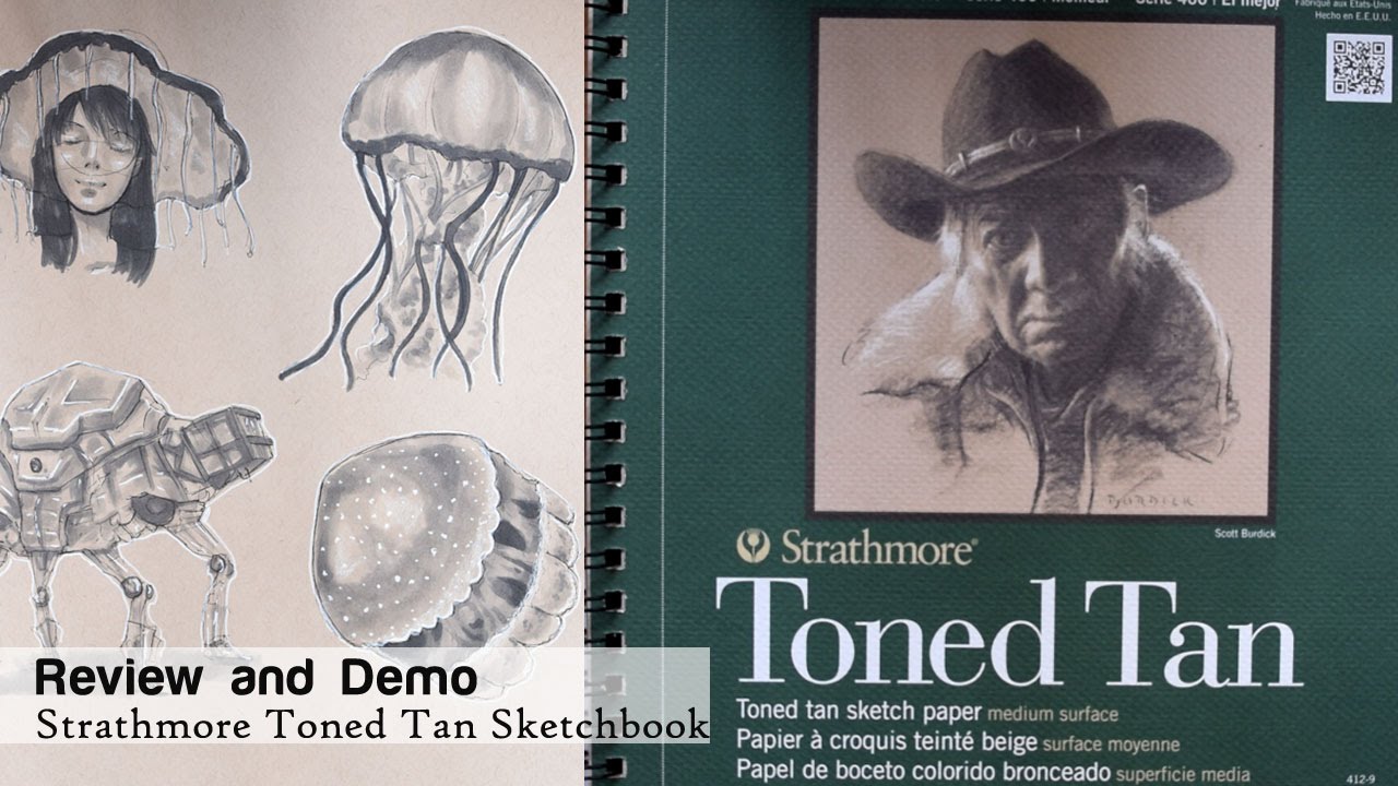 Strathmore Toned Tan Sketchbook Review