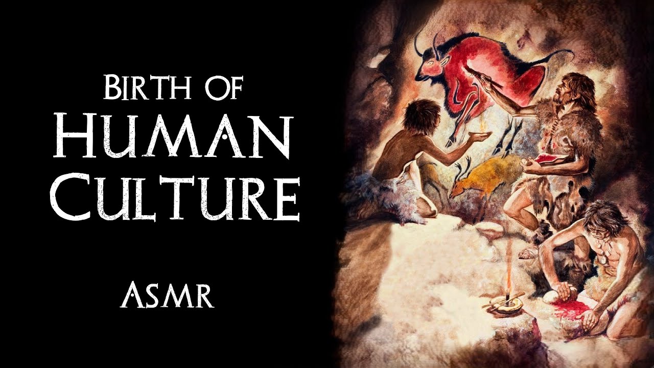 Behavioral Modernity: How Human Cultures Appeared - ASMR For Sleep