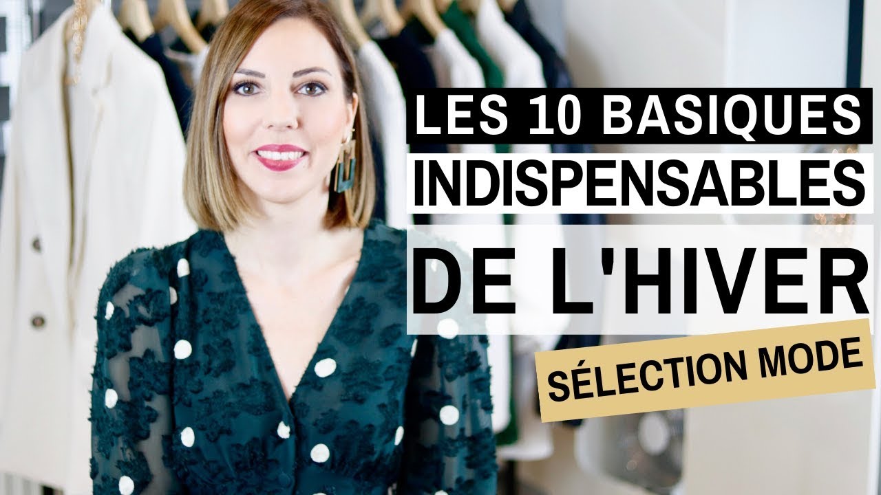 LES 10 BASIQUES INDISPENSABLES DE L'HIVER