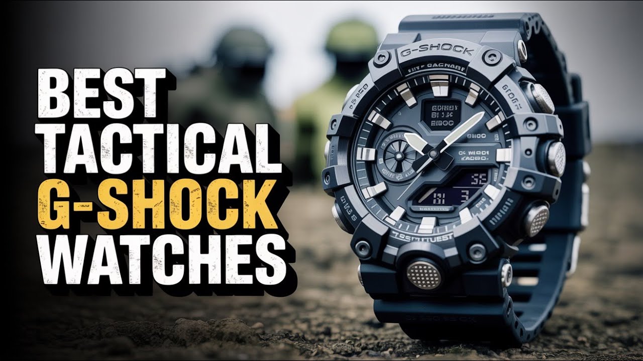 Best Tactical G-Shock Watches 2025 – Top 5 Rugged & Durable Timepieces